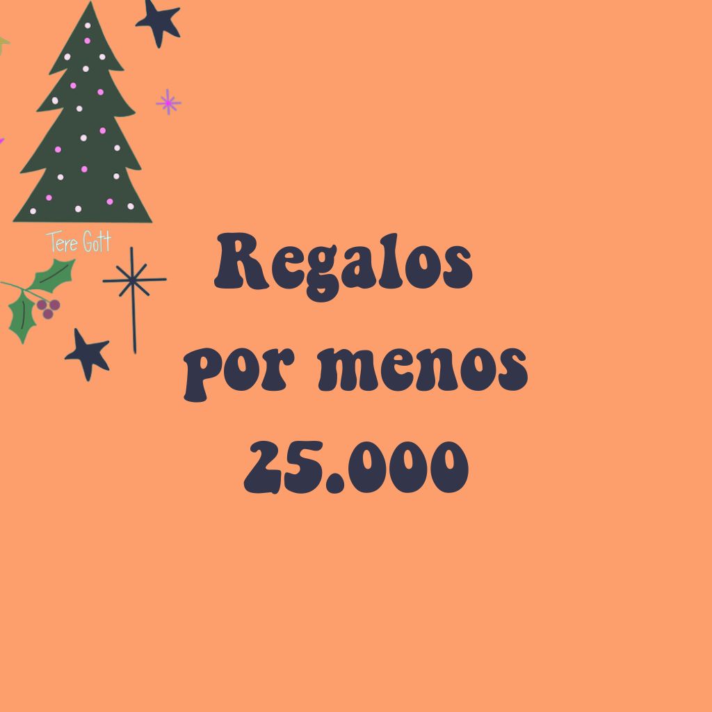 Gifts por menos de 25Mil
