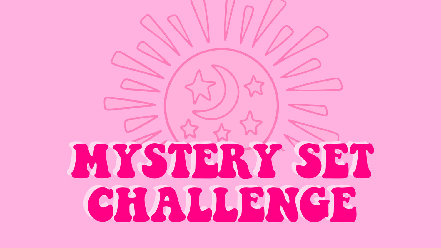 Mystery Set Challenge